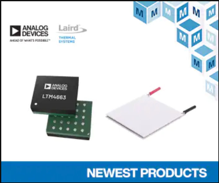 Now at Mouser: Analog Devices and Laird Thermal Systems TEC Products Create Thermal Management Solutions for Laser Systems